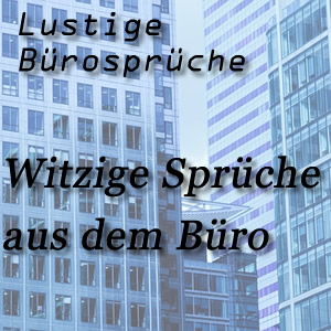 lustige Bürosprüche