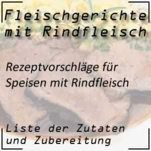 Rezepte mit Rindfleisch