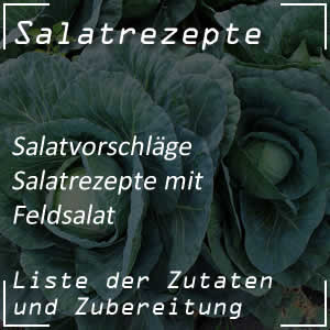 Salatrezepte mit Feldsalat