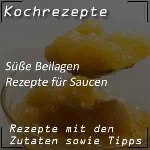 Rezepte für süße Saucen