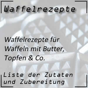 Waffelrezepte mit Butter und Topfen