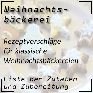 Rezepte für die Weihnachtsbäckerei