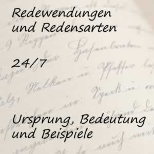 Redewendung 24/7