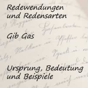 Redewendung gib Gas