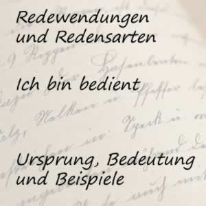 Redewendung ich bin bedient