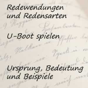 Redewendung U-Boot spielen