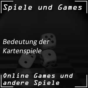 Bedeutung der Kartenspiele