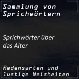 Sprichwörter zum Alter