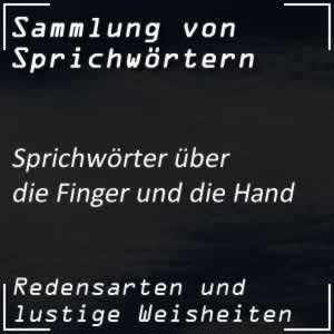 Sprichwörter über Finger und Hand