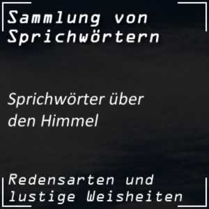 Sprichwörter zum Himmel