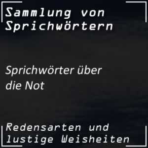 Sprichwörter zur Not