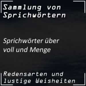 Sprichwörter über das Volle