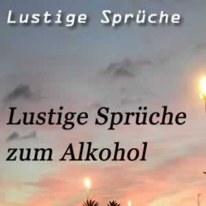 Lustige Sprüche Alkohol