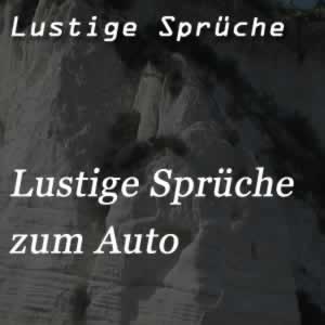 Lustige Sprüche Auto Autofahrer