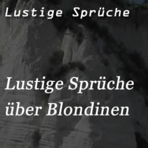 Lustige Sprüche Blondinen