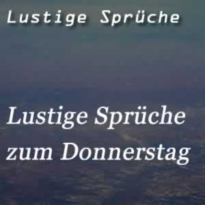 Lustige Sprüche zum Donnerstag