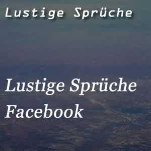 Lustige Sprüche Facebook