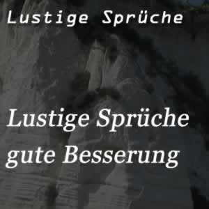 lustige Sprüche für Besserungswünsche