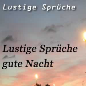 lustige Sprüche für gute Nacht Wünsche