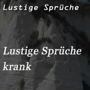 lustige Sprüche bei Krankheit