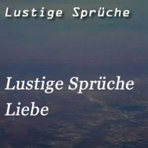 lustige Sprüche zur Liebe