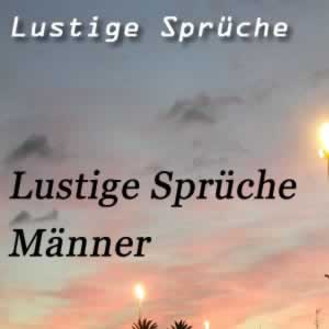 lustige Sprüche über die Männer