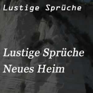 lustige Sprüche zum neuen Heim