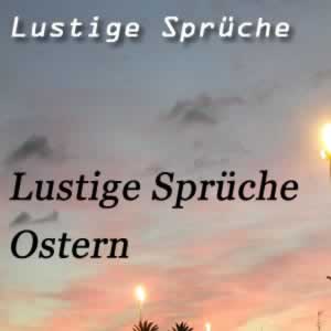 lustige Sprüche zu Ostern