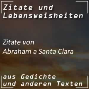 Zitate Abraham a Santa Clara Sprüche