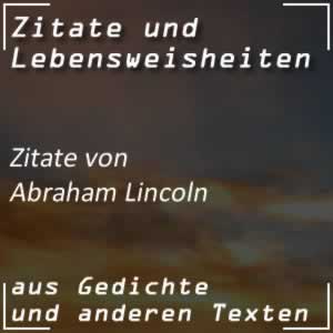 Zitate Abraham Lincoln Sprüche