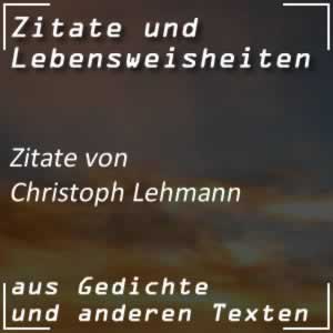 Zitate Christoph Lehmann Sprüche