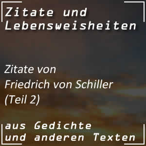 Zitate von Friedrich von Schiller Teil 2