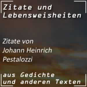 Zitate Johann Heinrich Pestalozzi Sprüche