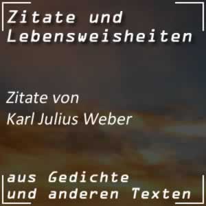 Zitate Karl Julius Weber Sprüche