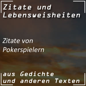 Zitate von Pokerspieler