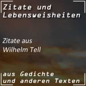 Zitate aus Wilhelm Tell von Schiller