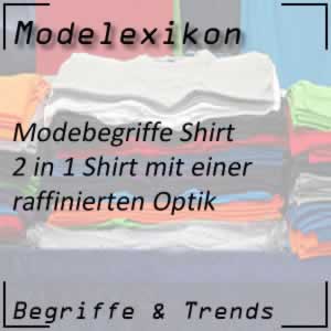 2 in 1 Shirt mit spezieller Optik