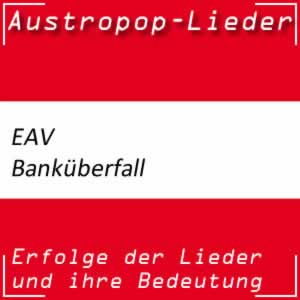 EAV Ba Ba Banküberfall