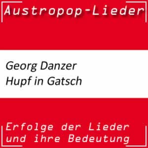 Georg Danzer Hupf in Gatsch