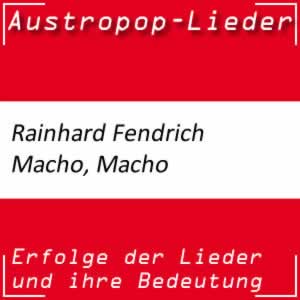 Rainhard Fendrich Macho, Macho