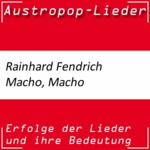 Rainhard Fendrich Macho, Macho