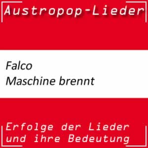 Falco Maschine brennt