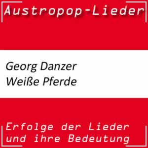 Georg Danzer Weiße Pferde