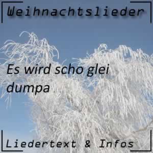 Weihnachtslied Es wird scho glei dumpa