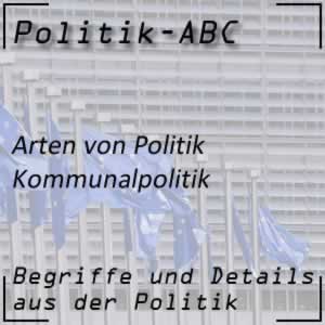 Kommunalpolitik oder Gemeindepolitik