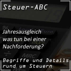 Nachforderung beim Jahresausgleich