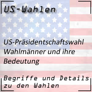 Wahlmänner bei den US-Wahlen