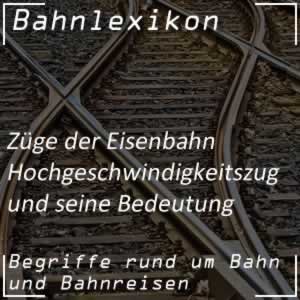 Bahnlexikon Züge Hochgeschwindigkeitszug