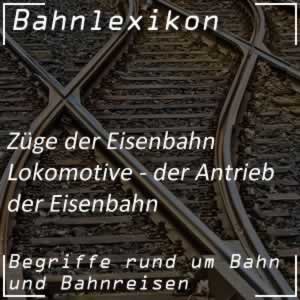 Bahnlexikon Züge Lokomotive