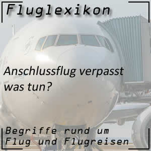 Anschlussflug verpasst